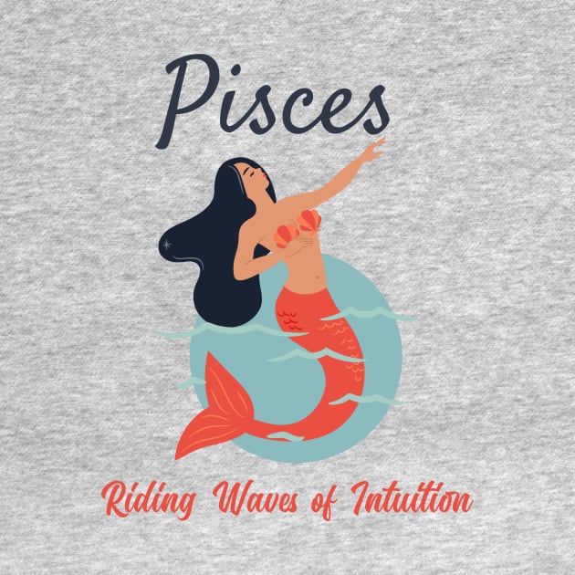 Pisces - Riding Waves of Intuition by MadeWithLove